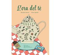 L'ora del tè - 2026 - Macadamia edizioni (TuttiFrutti)