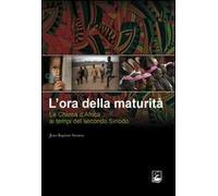 L'ora della maturità. La Chiesa in Africa ai tempi del secondo Sinodo