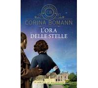 L'ora delle stelle. Le sorelle di Waldfriede