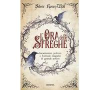 L' ora delle streghe