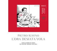 L'ora desiata vola. Guida al mondo dei rebus per solutori (ancora) poco abili