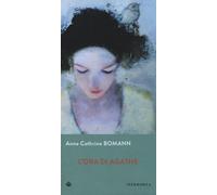 L'ora di Agathe - Bomann Anne Cathrine