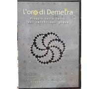 L'Ora di Demetra - Viaggio nella Terra dei Cerchi nel Grano