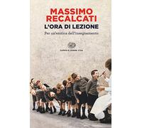 L'ora di lezione. Per un'erotica dell'insegnamento