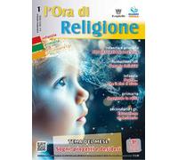 L'Ora di religione (2025-2026). Vol. 1: Settembre-Ottobre. Sogni, progetti e desideri