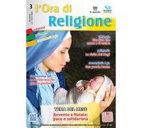 L'Ora di religione (2025-2026). Vol. 3: Dicembre. Avvento e Natale: pace e solidarietà