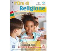 L'Ora di religione (2025-2026). Vol. 4: Gennaio. Gli amici di Dio dialogano