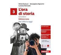 L'ora di storia. Ediz. rossa. Per la Scuola media. Dal 1914 a oggi (Vol. 3)