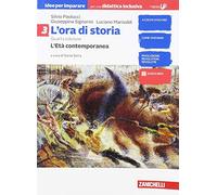 L'ora di storia. Idee per imparare volume. BES. Per la Scuola media. Con e-book. Con espansione online. L' età contemporanea (Vol. 3)