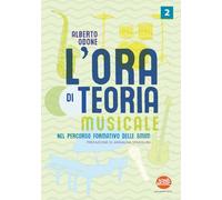 L'Ora di Teoria 2: Manuale di Teoria della Musica per le SMIM - Volume 2