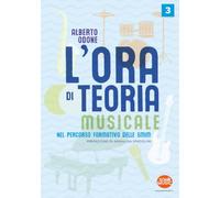 L'Ora di Teoria 3: Manuale di Teoria della Musica: 4