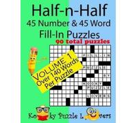 Lora Dollar Half-n-Half Fill-In Puzzles, 45 number & 45 Word Fill-In (Tascabile)