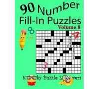 Lora Dollar Kooky Puzzle Lo Number Fill-In Puzzles, Volume 8, 90 Puz (Tascabile)