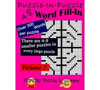 Lora Dollar Puzzle-in-Puzzle Word Fill-In Puzzles, Volume 7 (Tascabile)