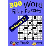 Kooky Puzzle Lo Word Fill-In Puzzles, Volume 17, 300 Puzzles, Over 7 (Tascabile)