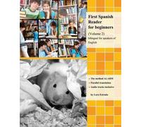Lora Estrada First Spanish Reader for beginners (Volume 2) Bilingual (Tascabile)