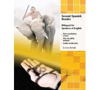 Lora Estrada Second Spanish Reader Bilingual for Speakers of English (Tascabile)