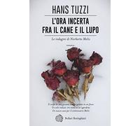L'ora incerta fra il cane e il lupo