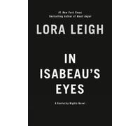 Lora Leigh In Isabeau's Eyes (Tascabile)