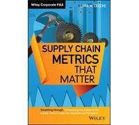 Lora M. Cecere Supply Chain Metrics that Matter (Copertina rigida)