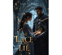 Lora M Valen The Lace and the Lie (Tascabile)