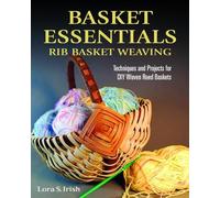 Lora S. Irish Basket Essentials (Tascabile)