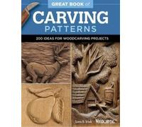Lora S. Irish Great Book of Carving Patterns (Tascabile)