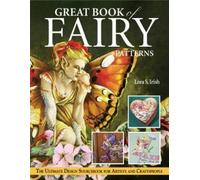 Lora S. Irish Great Book of Fairy Patterns (Tascabile)