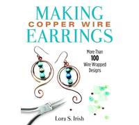 Lora S Irish Making Copper Wire Earrings (Tascabile)