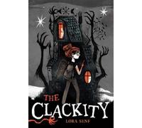 Lora Senf The Clackity (Copertina rigida) Blight Harbor