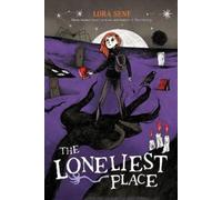 Lora Senf The Loneliest Place (Tascabile) Blight Harbor