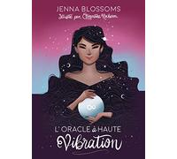 L'oracle à haute vibration: Avec 44 cartes
