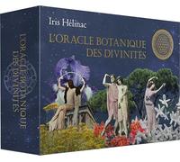L'oracle botanique des divinités: Avec 40 cartes