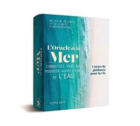 L'Oracle de la mer: Connectez-vous au pouvoir guérisseur de l'eau, avec 48 cartes