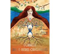 L'Oracle des 13 Mères Originelles