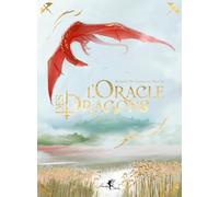 L'Oracle des dragons: Avec 43 cartes et 1 livret explicatif