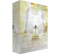 L'Oracle des portails: Développez votre pouvoir et multipliez vos possibilités