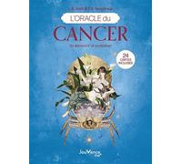 L'Oracle du cancer: Se découvrir et se réaliser. Avec 24 cartes incluses