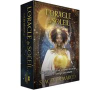 L'oracle du soleil: Une guidance sacrée à travers les cycles solaires et l'énergie des saisons. Avec 44 cartes
