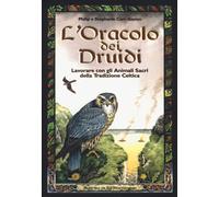 Libri Carr Gomm Philip / Carr Gomm Stephanie - L' Oracolo Dei Druidi. Lavorare C