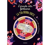 L'oracolo della fortuna. Per conoscere l'avvenire. Ediz. a colori