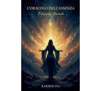 L'ORACOLO DELL'ASSENZA Edizione Speciale