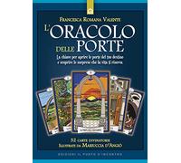 L'oracolo delle porte. Con 32 Carte