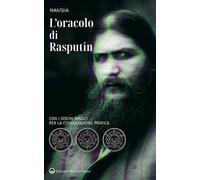 L'oracolo di Rasputin. Con i dischi magici per la consultazione pratica. Nuova ediz.