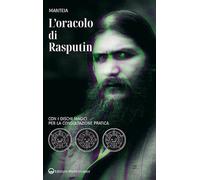 Libri Manteia - L' Oracolo Di Rasputin. Con I Dischi Magici Per La Consultazione