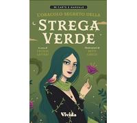 L'oracolo segreto della strega verde. Con 56 Carte
