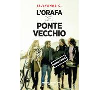 L'orafa del Ponte Vecchio