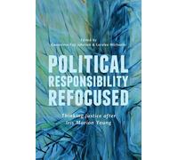 Loralea Michaelis Political Responsibility Refocused (Tascabile)