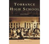 Loralee Spradlin Torrance High School (Tascabile) Campus History