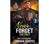 Lorana Hoopes Never Forget the Past (Tascabile)